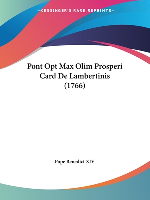 Pont Opt Max Olim Prosperi Card De Lambertinis (1766) - Pope Benedict XIV