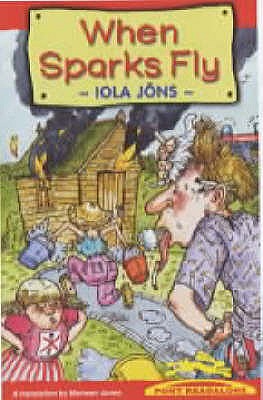 Pont Readalone: When Sparks Fly - Jons, Iola, and Jones, Mairwen (Translated by)