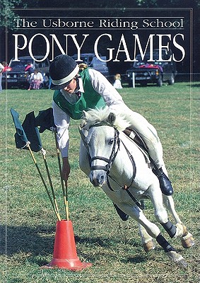 Pony Games - Heywood, Rosie, and McNee, Ian (Photographer)