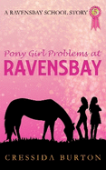 Pony Girl Problems at Ravensbay