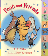 Pooh and Friends - Milne, A A