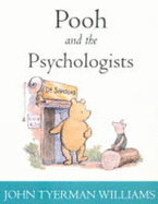 Pooh and the Psychologists - Williams, John T.