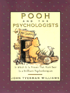 Pooh and the Psychologists - Milne, A A