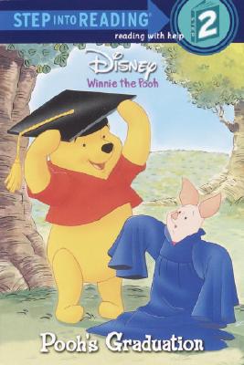 Pooh's Graduation - Gaines, Isabel, and Random House Disney