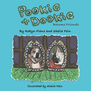 Pookie & Dookie Become Friends