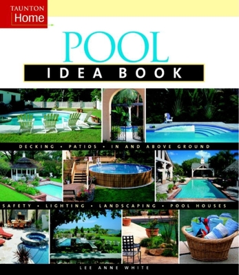 Pool Idea Book - White, Lee Anne