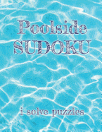 Poolside Sudoku: 200 Challenging Sudoku Puzzles