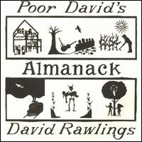 Poor David's Almanack - David Rawlings