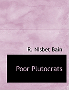 Poor Plutocrats