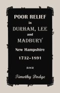Poor Relief in Durham, Lee, & Madbury, New Hampshire, 1732-1891