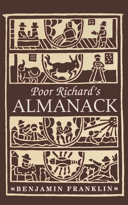 Poor Richard's Almanack - Franklin, Benjamin