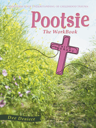 Pootsie: The WorkBook