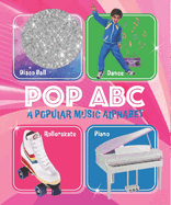 Pop ABC Board Book: A Popular Music Alphabet