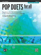 Pop Duets for All: Cello/String Bass, Level 1-4: Playable on Any Two Instruments or Any Number of Instruments in Ensemble