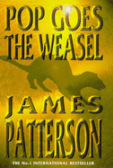 Pop Goes the Weasel - Patterson, James