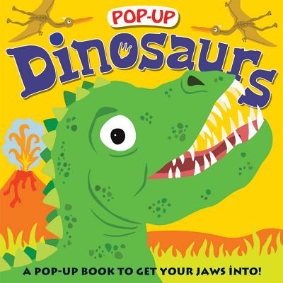Pop-Up Dinosaurs: A Pop-Up Book to Get Your Jaws Into - Priddy, Roger