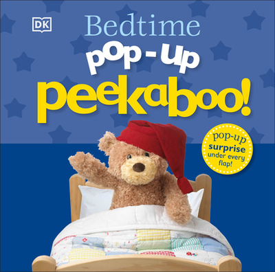 Pop-Up Peekaboo! Bedtime: Pop-Up Surprise Under Every Flap! - DK