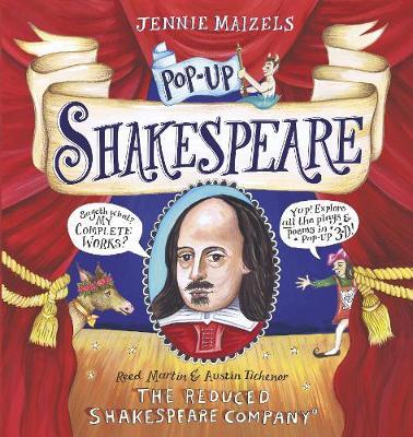 Pop-up Shakespeare: Every Play and Poem in Pop-up 3-D - The Reduced Shakespeare Company, and Martin, Reed, and Tichenor, Austin