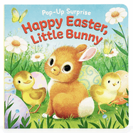 Pop-Up Surprise Happy Easter, Little Bunny