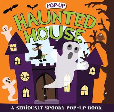 Pop-Up Surprise Haunted House: A Seriously Spooky Pop-Up Book - Priddy, Roger