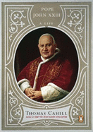 Pope John XXIII - Cahill, Thomas