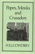 Popes, Monks & Crusaders