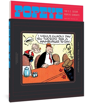 Popeye Volume 2: Wimpy & His Hamburgers - Segar, E C, and Huizenga, Kevin (Introduction by)