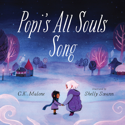 Popi's All Souls Song - Malone, C K