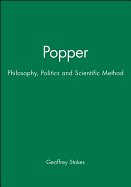 Popper: Philosophy, Politics and Scientific Method