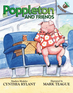 Poppleton and Friends: An Acorn Book (Poppleton #2): Volume 2