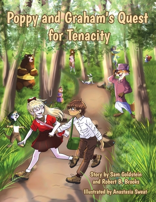 Poppy and Graham's Quest for Tenacity - Goldstein, Sam, and Brooks, Robert B