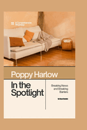 Poppy Harlow in the Spotlight: Breaking News and Breaking Barriers