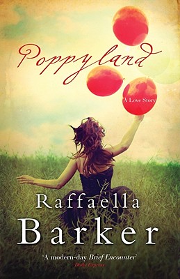 Poppyland - Barker, Raffaella