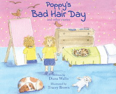 Poppy's Bad Hair Day