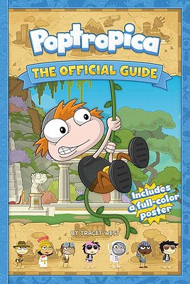 Poptropica: The Official Guide - West, Tracey
