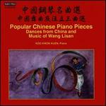 Popular Chinese Piano Pieces: Dances from China and Music of Wang Lisan