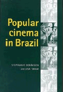 Popular Cinema in Brazil, 1930-2001