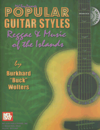 Popular Guitar Styles: Reggae & Music of the Islands