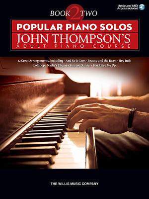 Popular Piano Solos: Adult Piano Course - Book 2 - Thompson, John, and Baumgartner, Eric (Creator)
