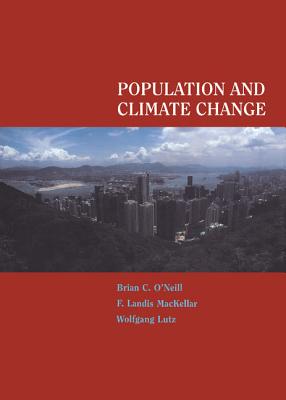 Population and Climate Change - O'Neill, Brian C, and Mackellar, F Landis, and Lutz, Wolfgang