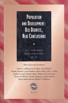 Population and Development: Old Debates, New Conclusions - Cassen, Robert