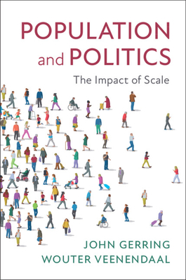 Population and Politics: The Impact of Scale - Gerring, John, and Veenendaal, Wouter