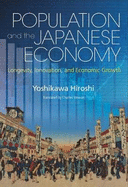 Population and the Japanese Economy: Longevity, Innovation and Economic Growth