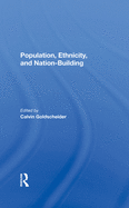 Population, Ethnicity, And Nationbuilding