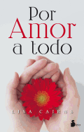 Por Amor a Todo