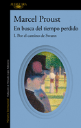 Por El Camino de Swann (En Busca del Tiempo Perdido) / Swann's Way: In Search of Lost Time