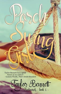 Porch Swing Girl - Bennett, Taylor