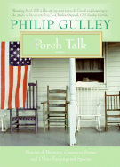 Porch Talk: Stories of Decency, Common Sense, and Other Endangered Species