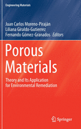 Porous Materials: Theory and Its Application for Environmental Remediation