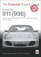 Porsche 911 (996): Carrera, Carrera 4, Targa, GT3, GT3RS and Turbo models 1997 to 2005